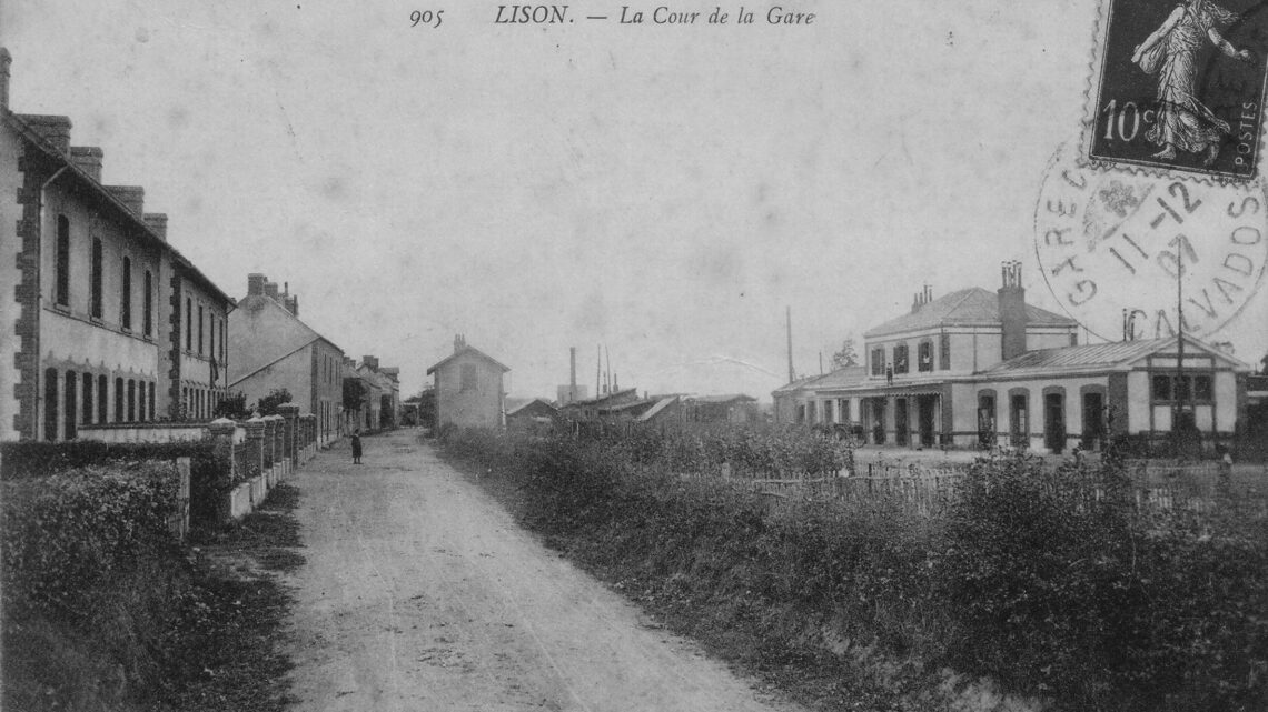 Lison et le quartier de la Gare, la naissance d’un village